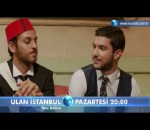 ULAN İSTANBUL 12.BÖLÜM FRAGMAN HD !
